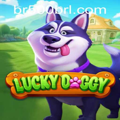 Dive into the Thrilling World of LuckyDoggy: Unlock the Fun with 500brl